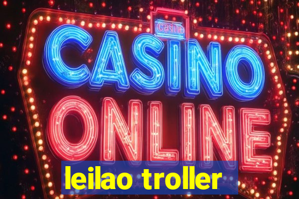 leilao troller